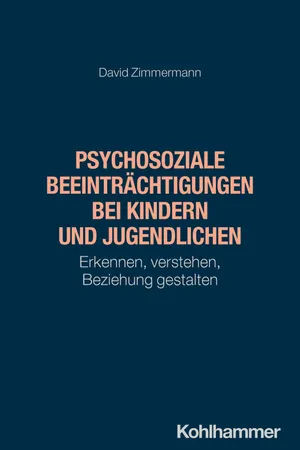 Psychosoziale Beeinträchtigungen bei Kindern und Jugendlichen