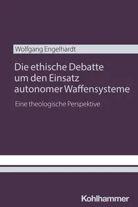 Die ethische Debatte um den Einsatz autonomer Waffensysteme_cover