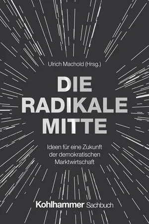 Die Radikale Mitte