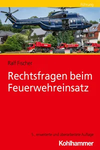 Rechtsfragen beim Feuerwehreinsatz_cover