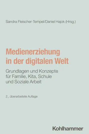 Medienerziehung in der digitalen Welt