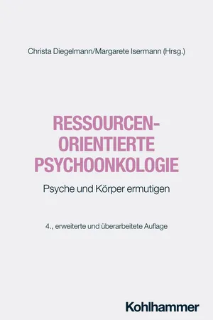 Ressourcenorientierte Psychoonkologie