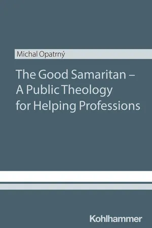The Good Samaritan - A Public Theology for Helping Professions