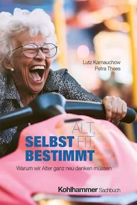 Alt, fit, selbstbestimmt_cover