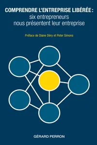Comprendre l'entreprise libérée