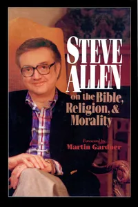 Steve Allen on the Bible, Religion and Morality_cover