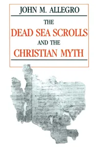 Dead Sea Scrolls and the Christian Myth_cover