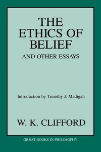 Ethics of Belief and Other Essays_cover