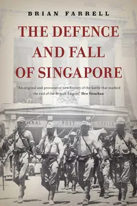 The Defence and Fall of Singapore_cover