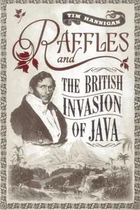 Raffles and the British Invasion of Java_cover