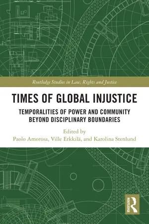 Times of Global Injustice