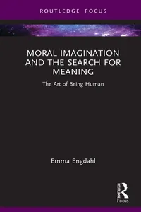 Moral Imagination and the Search for Meaning_cover