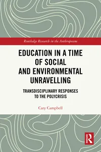 Education in a Time of Social and Environmental Unravelling_cover