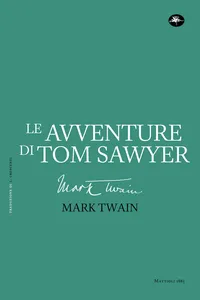 LE AVVENTURE DI TOM SAWYER