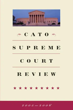 Cato Supreme Court Review, 2005-2006