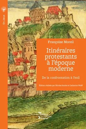 Itinéraires protestants à l’époque moderne