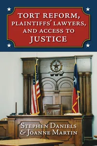 Tort Reform, Plaintiffs' Lawyers, and Access to Justice_cover