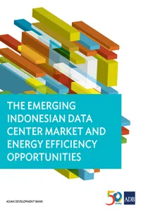 The Emerging Indonesian Data Center Market and Energy Efficiency Opportunities_cover