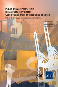 Public–Private Partnership Infrastructure Project: Case Studies from the Republic of Korea_cover