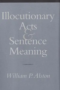 Illocutionary Acts and Sentence Meaning_cover