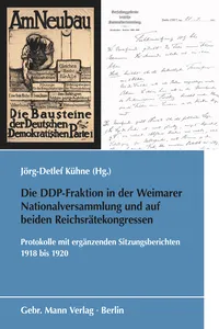 Die DDP-Fraktion in der Weimarer Nationalversammlung und auf beiden Reichsrätekongressen_cover
