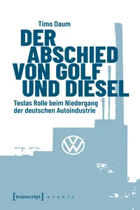 Der Abschied von Golf und Diesel