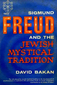 Sigmund Freud and the Jewish Mystical Tradition_cover