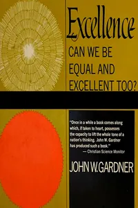 Excellence: Can We Be Equal And Excellent Too?