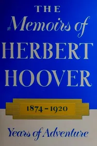 The Memoirs of Herbert Hoover: Years of Adventure, 1874-1920_cover