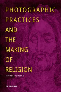 Photographic Practices and the Making of Religion_cover