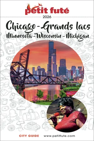 Guide Chicago – Grands Lacs 2026/2027 Petit Futé: Minnesota – Wisconsin – Michigan
