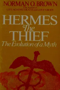 Hermes The Thief: The Evolution of a Myth
