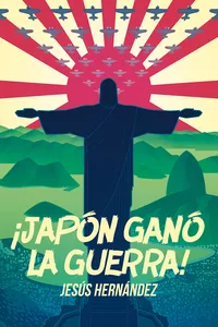 ¡Japón ganó la guerra!_cover