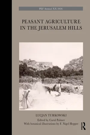 Peasant Agriculture in the Jerusalem Hills
