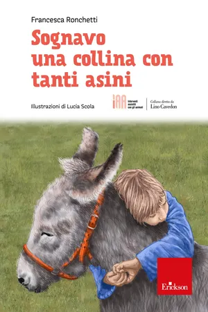 Sognavo una collina con tanti asini