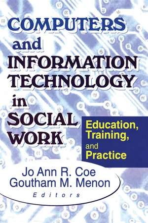 Computers and Information Technology in Social Work