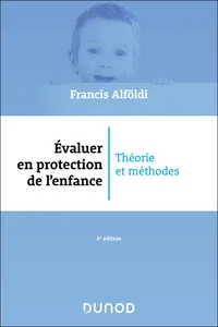 Évaluer en protection de l'enfance - 6 éd._cover