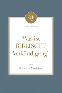 Was ist biblische Verkündigung?