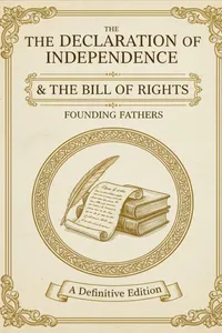 The Declaration of Independence & The Bill of Rights