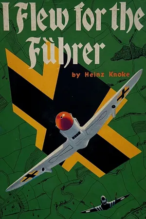 I Flew for the Fuhrer