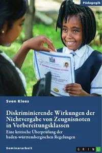 Diskriminierende Wirkungen der Nichtvergabe von Zeugnisnoten in Vorbereitungsklassen