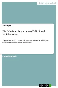 Die Schnittstelle zwischen Polizei und Sozialer Arbeit_cover
