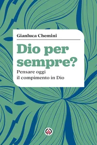 Dio per sempre?
