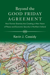 Beyond the Good Friday Agreement