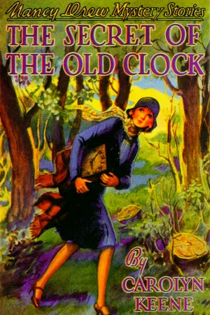 The Secret of the Old Clock (Nancy Drew, Book 1)