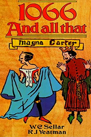1066 and All That: A Memorable History of England