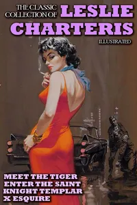 The Classic collection of Leslie Charteris. Illustrated_cover