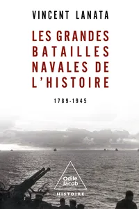 Les Grandes Batailles navales de l'Histoire, 1789-1945_cover