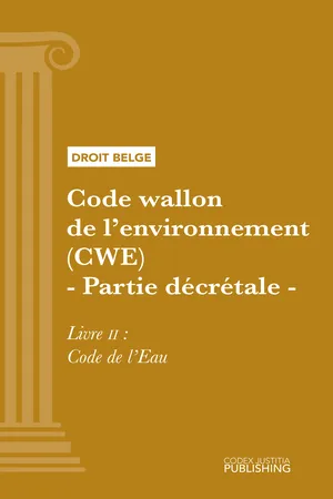 Code wallon de l'environnement (CWE) - Partie décrétale