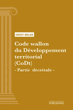 Code wallon du Développement territorial (CoDt) - Partie décrétale